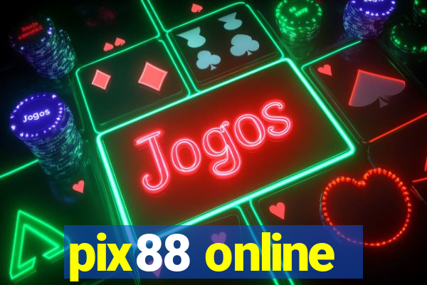 pix88 online